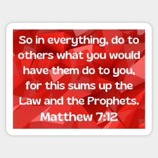 Bible Verse Matthew 7:12 Sticker